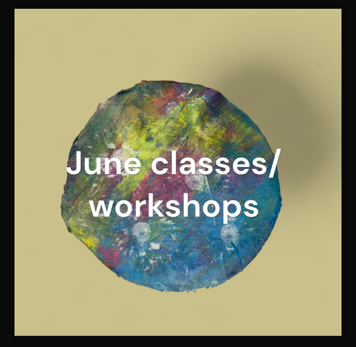 June Beginners Workshops