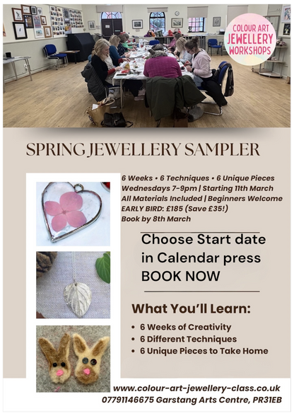 💕🌸Spring Jewellery Taster course: 6 Weeks, 6 Techniques 🌸💕