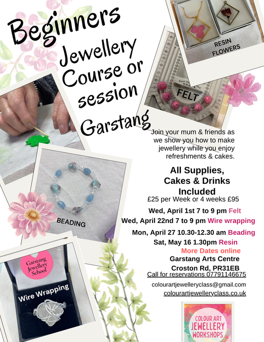 Garstang Beginners Fizz and Jewellery Course with Weekly options