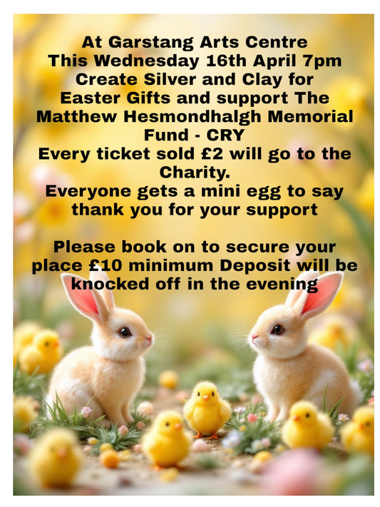 Garstang Easter jewellery Class in Silver and Clay raising funds for local Charitys