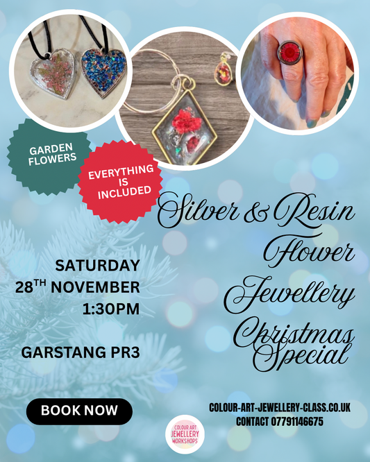 Christmas Silver & Resin Flower Workshop — Saturday 28th November 1.30pm