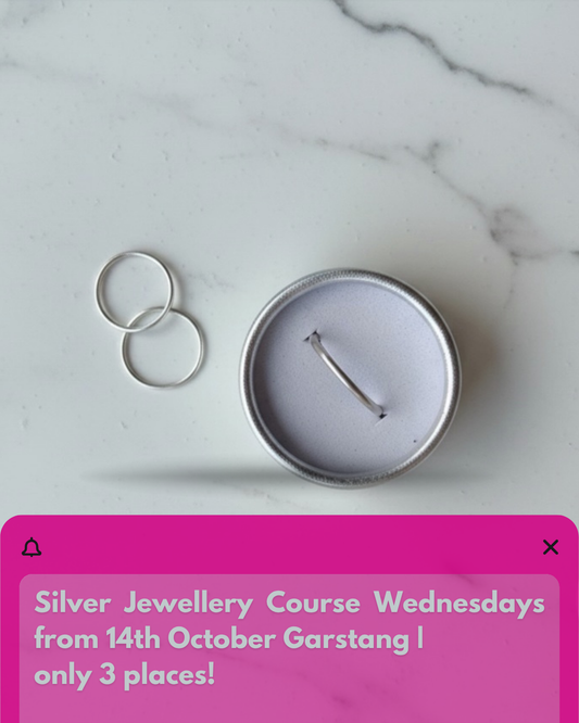 Silver Jewellery Course — Wednesdays from 21st October