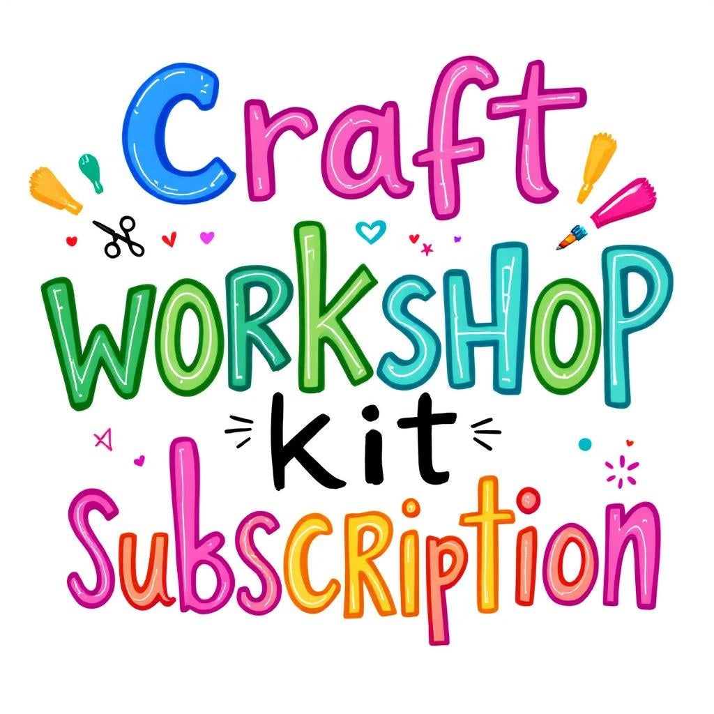 Craft workshop kit Subscription No 2 Choose