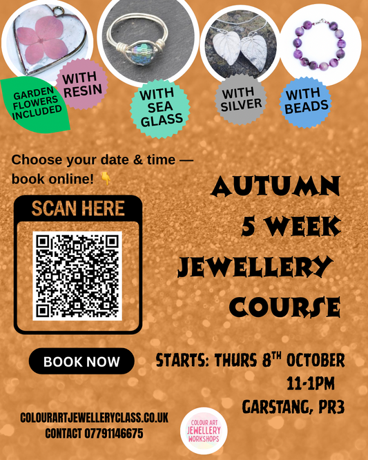 Autumn Jewellery Course or individual weeks — Thursday from 8th October | 5 Weeks | Garstang