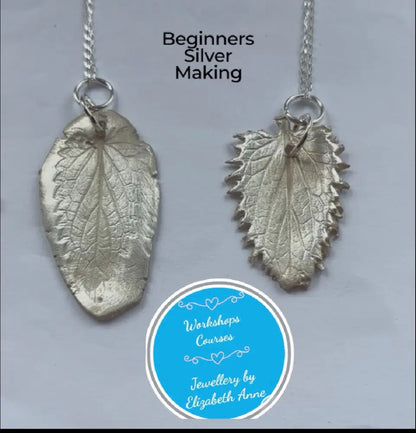 Silver Botanical Beginners jewellery workshop and courses Dates Garstang PR3 - 99.9.% pure Silver workshop